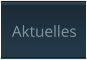 Aktuelles